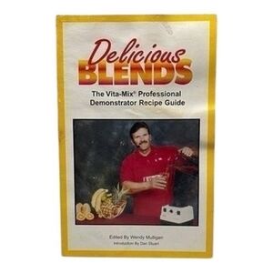 Rare Vintage Recipes Book Delicious Blends Recipes Vita-Mix Recipe Guide